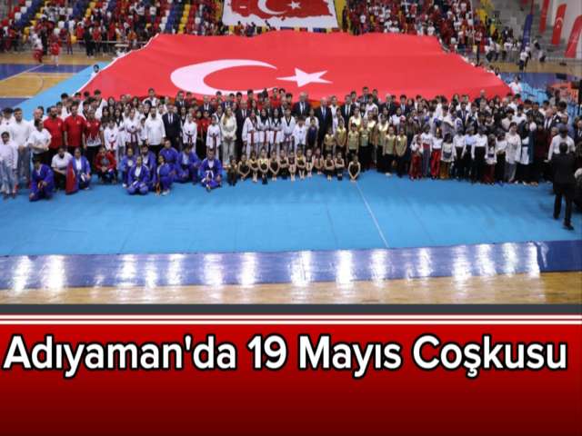 Adıyaman'da 19 Mayıs Coşkusu